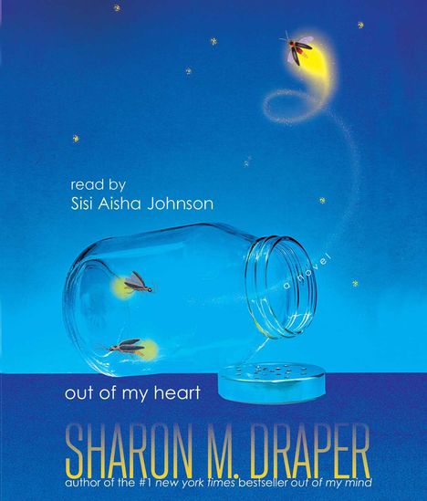 Sharon M Draper: Out of My Heart, CD