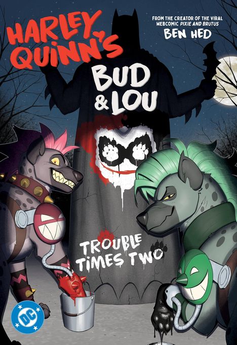 Ben Hed: Harley Quinn's Bud and Lou: Trouble Times Two, Buch