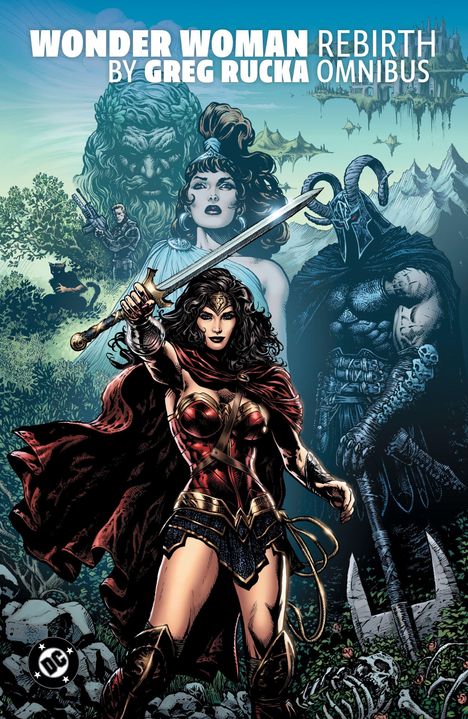 "Wonder Woman Rebirth by Greg Rucka Omnibus". Illustration von Wonder Woman mit Schwert sowie mythologische Figuren im Hintergrund.