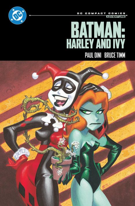 Titel: BATMAN: HARLEY AND IVY. Darunter Harley in einem Narrenkostüm und Ivy mit Pflanzen, beide vergnügt.