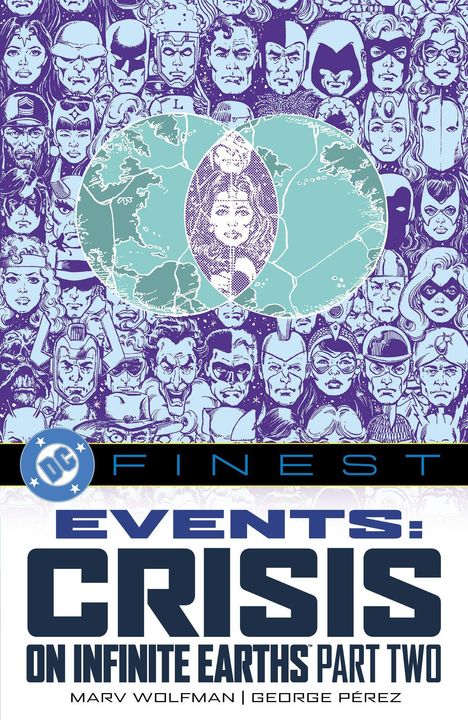 "Events: Crisis on Infinite Earths Part Two. Marv Wolfman, George Pérez." Illustration von Superhelden-Gesichtern.