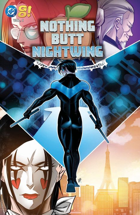 Text: "NOTHING BUTT NIGHTWING." Oben Comic-Charaktere, unten Nightwing in Kostüm mit Stöcken, Hintergrund mit Eiffelturm.
