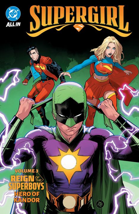 Logo oben: DC. "SUPERGIRL", "VOLUME 3", "REIGN OF THE SUPERBOYS", "HERO OF KANDOR". Drei Superhelden mit leuchtender Energie.