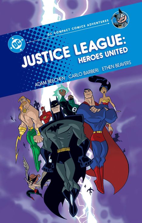 "Justice League: Heroes United" steht in großen Buchstaben. Darunter sind gezeichnete, bekannte Superhelden in Aktion.