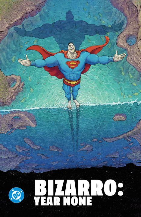 „BIZARRO: YEAR NONE“ in großen, weißen Buchstaben. Eine Figur mit roten Umhang steht auf Wasser, mit Schatten wie Superman.