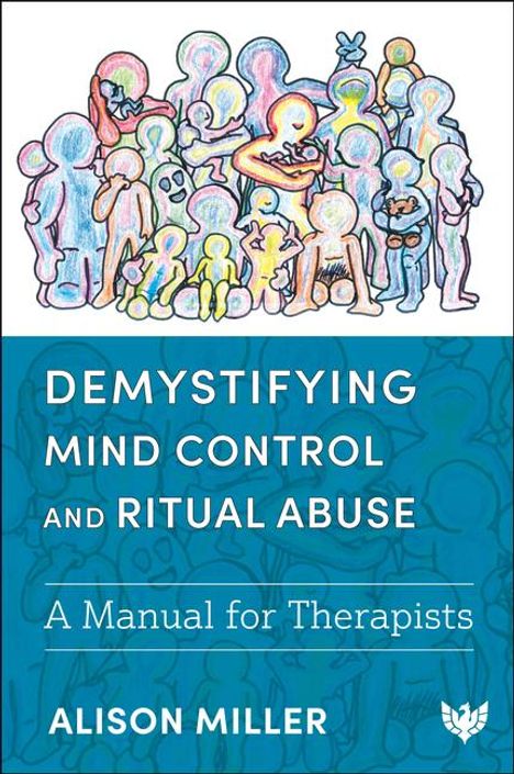 Alison Miller: Demystifying Mind Control and Ritual Abuse, Buch