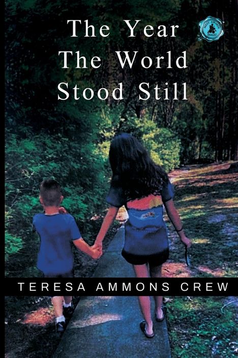 Teresa Ammons Crew: The Year the World Stood Still, Buch