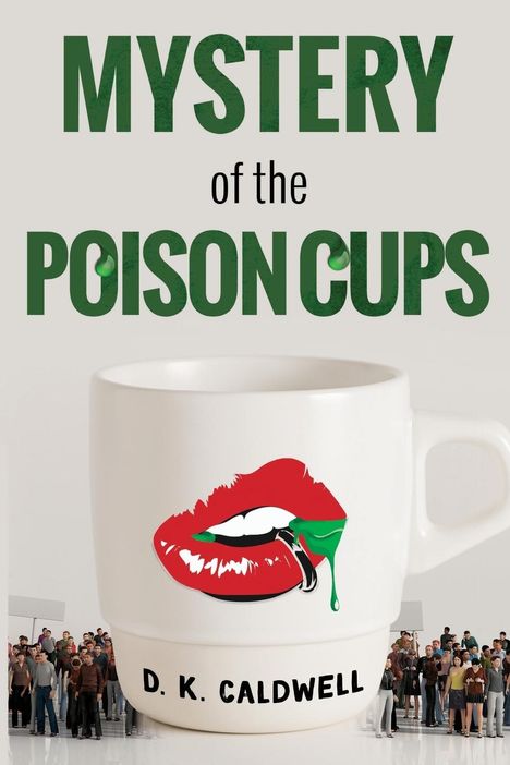 D. K. Caldwell: Mystery of the Poison Cups, Buch