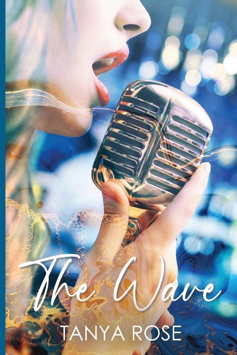 Tanya Rose: The Wave, Buch