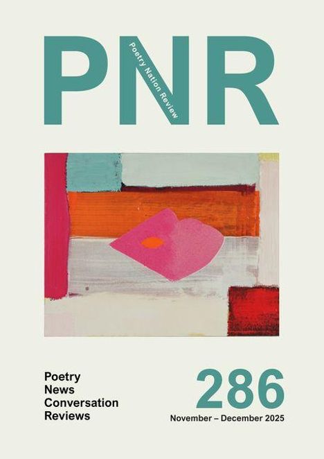 Text: PNR, Poetry News Conversation Reviews, 286, November – December 2025. 

Illustration: Abstrakte Formen mit einem pinken Herz.