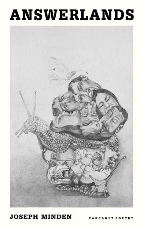 "ANSWERLANDS", "JOSEPH MINDEN" und "CARCANET POETRY". Eine Zeichnung zeigt eine Schnecke mit vielen Gesichtern.