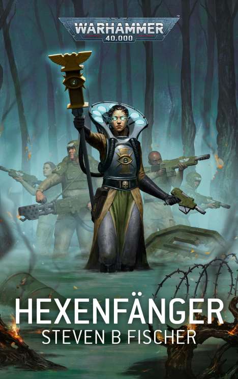 Steven B Fischer: Warhammer 40.000 - Hexenfänger, Buch