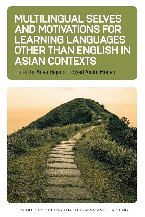 Multilingual Selves and Motivations for Learning Languages other than English in Asian Contexts, Buch