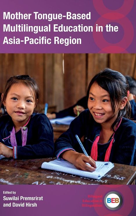 Mother Tongue-Based Multilingual Education in the Asia-Pacific Region, Buch