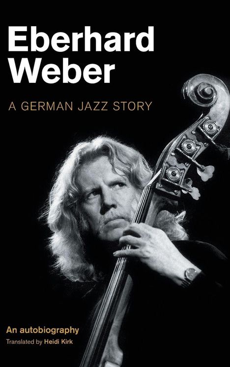 Eberhard Weber: Eberhard Weber, Buch