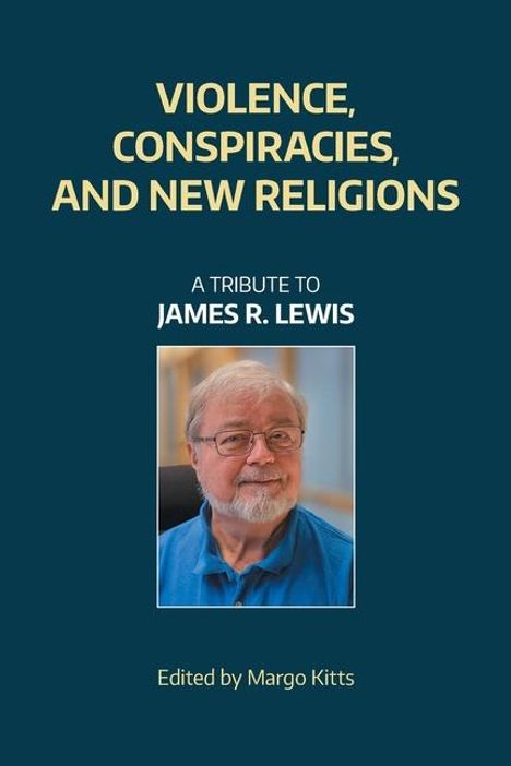 Violence, Conspiracies, and New Religious Movements, Buch