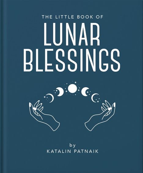 Katalin Patnaik: The Little Book of Lunar Blessings, Buch