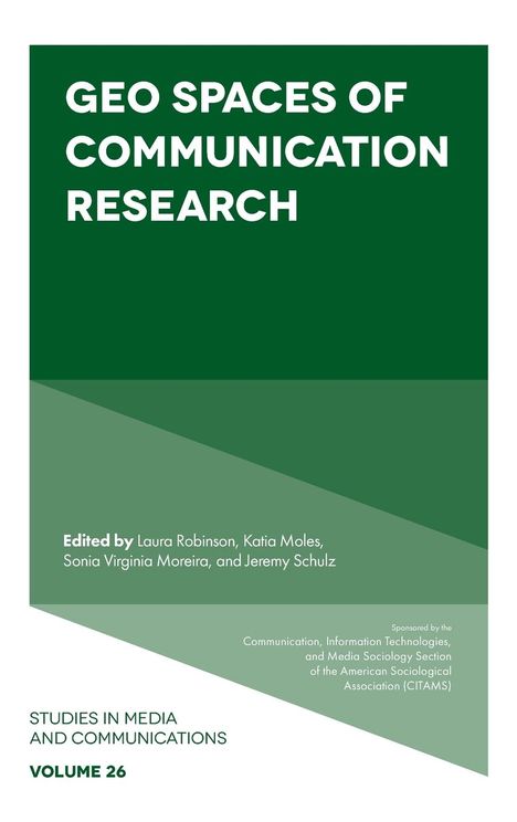 Laura Robinson: Geo Spaces of Communication Research, Buch