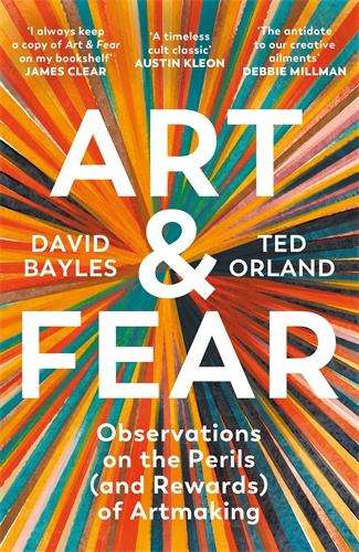 David Bayles: Art &amp; Fear, Buch
