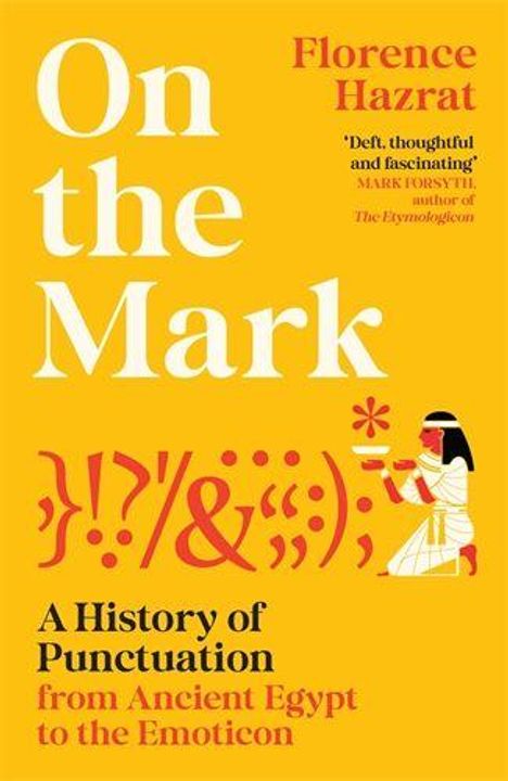 „On the Mark“ von Florence Hazrat. Illustration: Eine ägyptische Figur hält einen roten Vorrat und Piktogramme sind abgebildet.