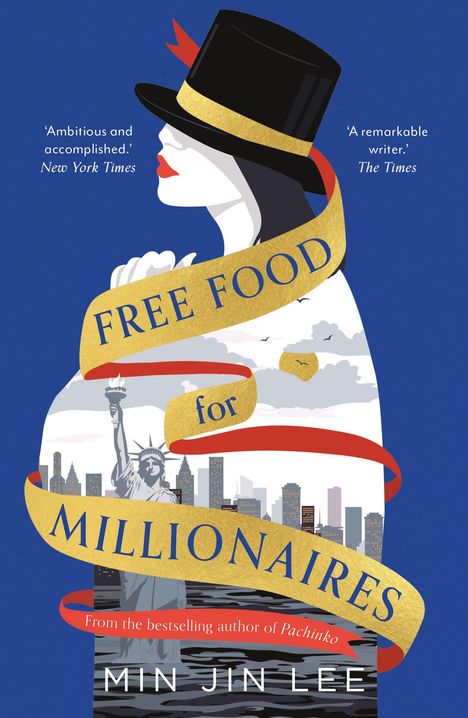 Min Jin Lee: Free Food for Millionaires, Buch