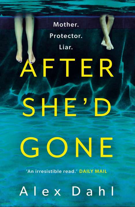 Alex Dahl: After She'd Gone, Buch