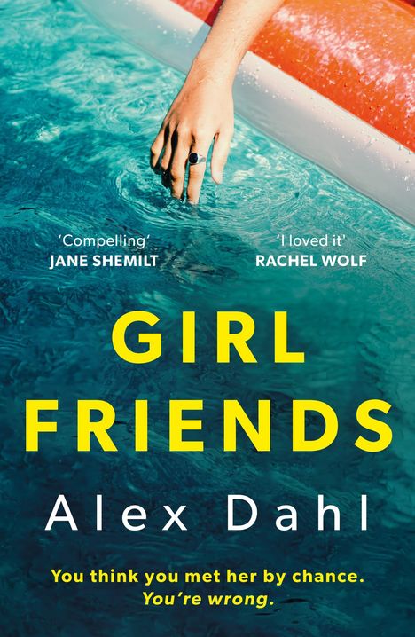 Alex Dahl: Girl Friends, Buch