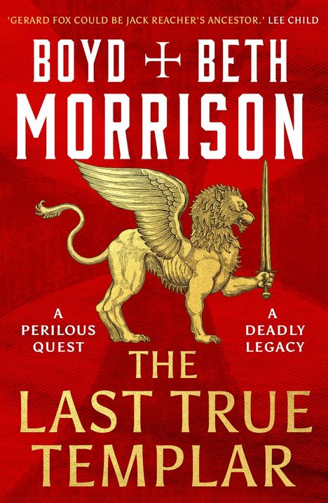Boyd Morrison: The Last True Templar, Buch