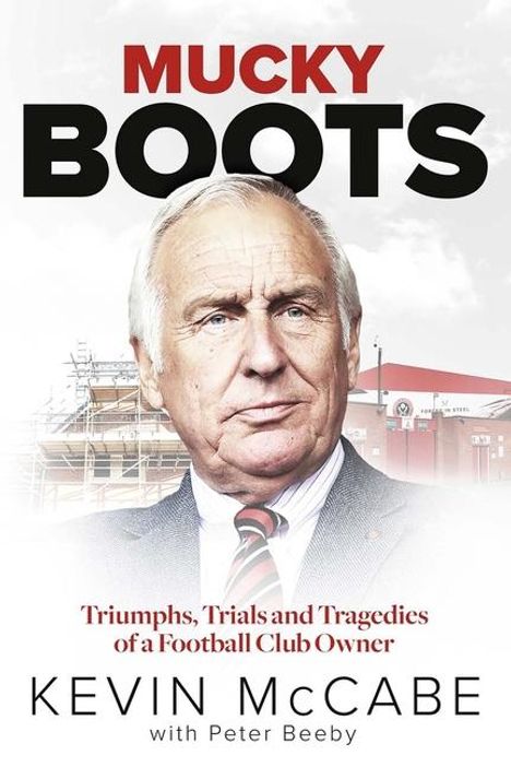 Kevin McCabe: Mucky Boots, Buch