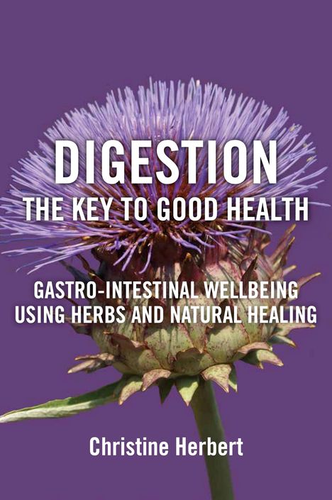 Christine Herbert: Digestion, the Key to Good Health, Buch