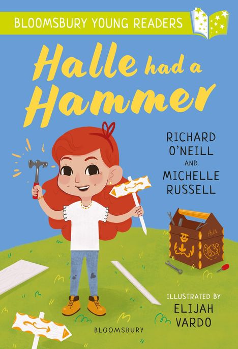 Michelle Russell: Halle had a Hammer: A Bloomsbury Young Reader, Buch