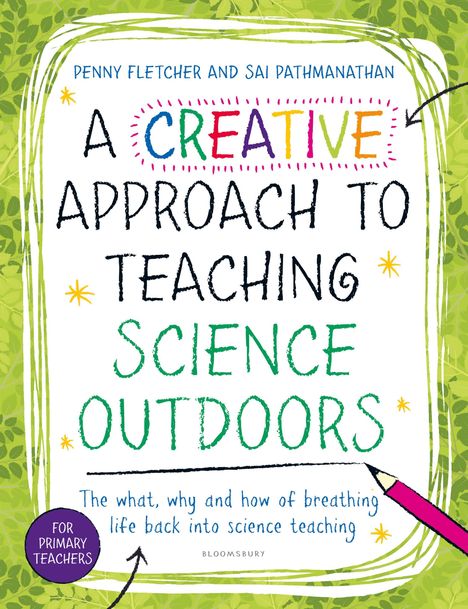 Penny Fletcher: A Creative Approach to Teaching Science Outdoors, Buch