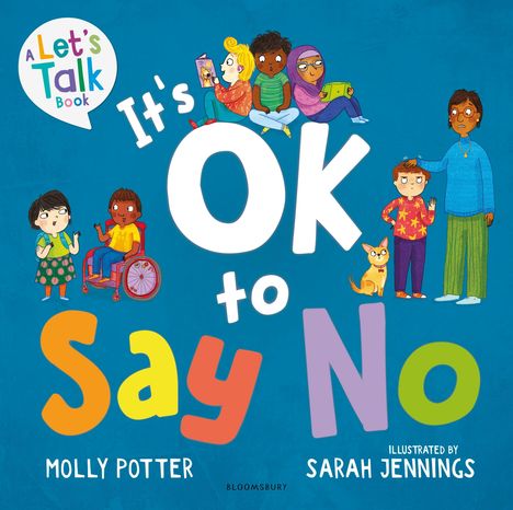 „It's OK to Say No“ in bunten Buchstaben. Illustration von Kindern, einem Hund und einem Erwachsenen.