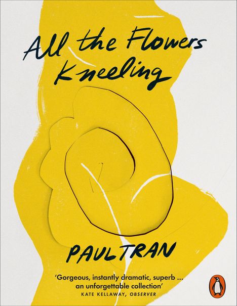 Paul Tran: All the Flowers Kneeling, Buch