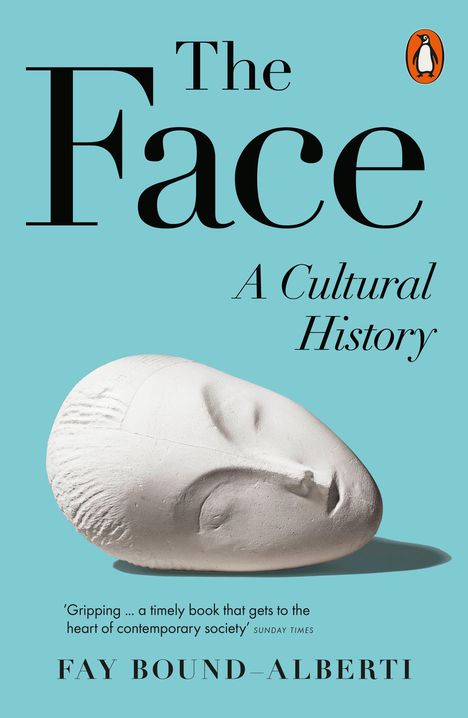 "The Face: A Cultural History" von Fay Bound-Alberti. Abbildung eines schlafenden Gesichts auf hellblauem Hintergrund.