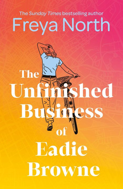 Freya North: The Unfinished Business of Eadie Browne, Buch