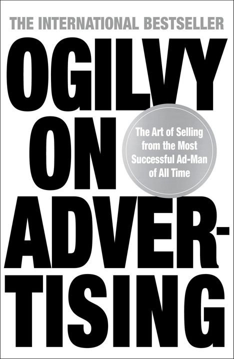 David Ogilvy: Ogilvy on Advertising, Buch