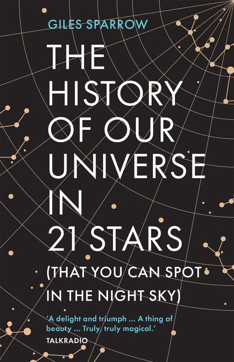 Giles Sparrow: The History of Our Universe in 21 Stars, Buch