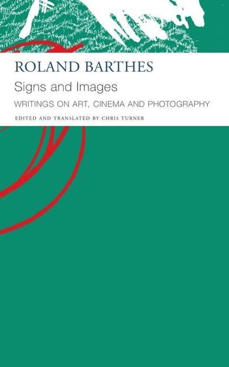 Chris Turner: Signs and Images - Writings on Art, Cinema and Photography, Buch