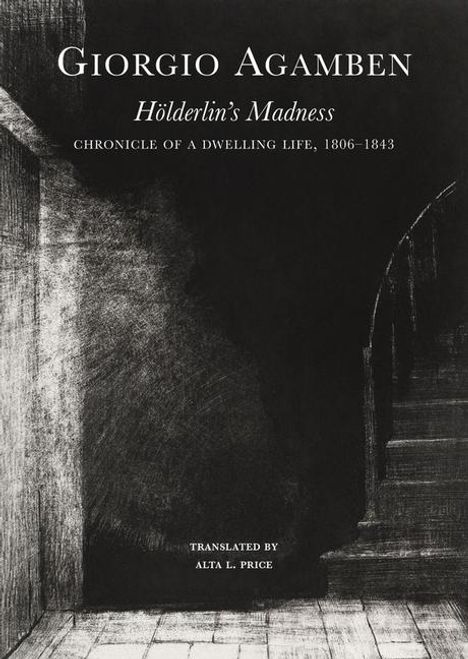 Giorgio Agamben: Hölderlin's Madness, Buch