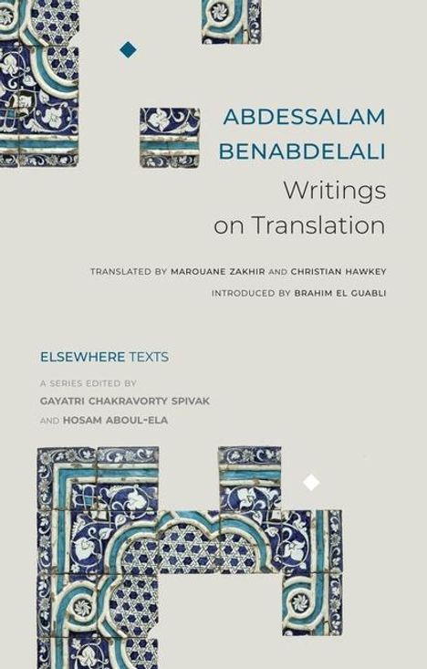 Abdessalam Benabdelali: Writings on Translation, Buch