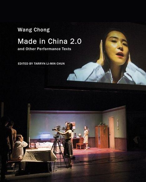 Texte: Wang Chong, Made in China 2.0, and Other Performance Texts, edited by Tarryn Li-Min Chun. Szene mit Kameraaufnahme.