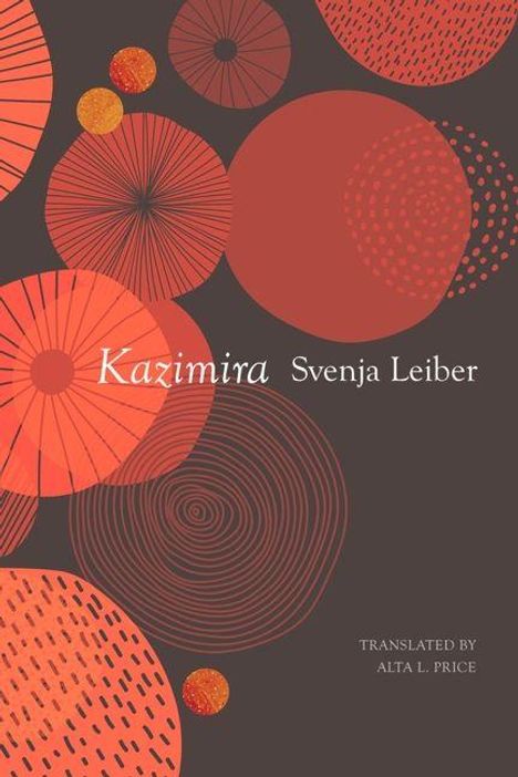 Text: "Kazimira Svenja Leiber" und "Translated by Alta L. Price". Illustration mit roten, spiralförmigen Kreisen.