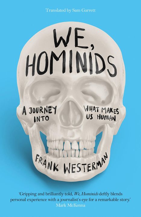 Frank Westerman: We, Hominids, Buch