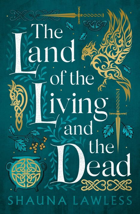 Shauna Lawless: The Land of the Living and the Dead, Buch