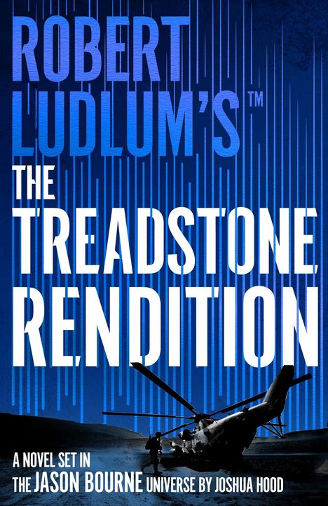 Joshua Hood: Robert Ludlum's(TM) The Treadstone Rendition, Buch