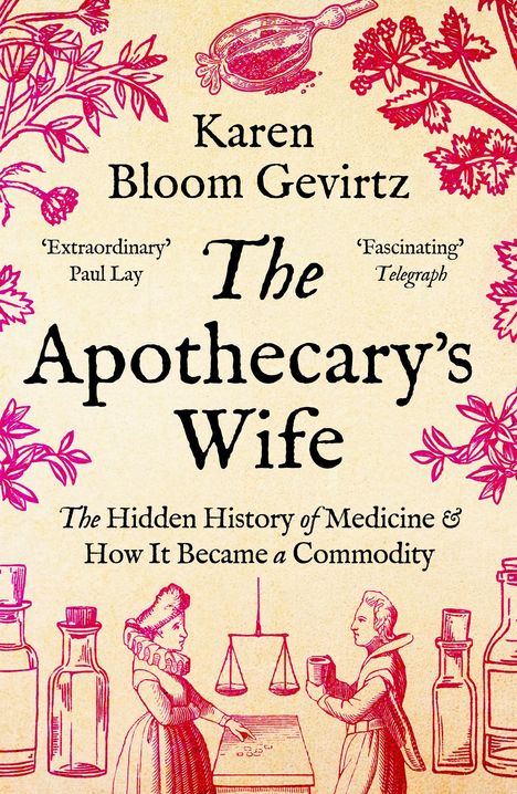 Karen Bloom Gevirtz: The Apothecary's Wife, Buch