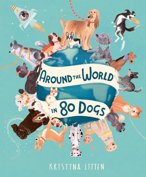 Kristyna Litten: Around the World in 80 Dogs, Buch