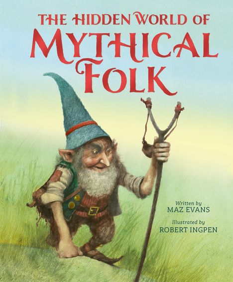 Maz Evans: The Hidden World of Mythical Folk, Buch
