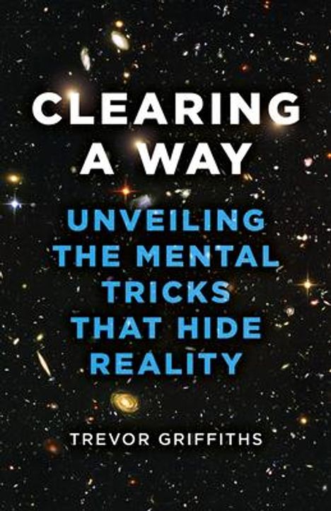 Trevor Griffiths: Clearing a Way, Buch